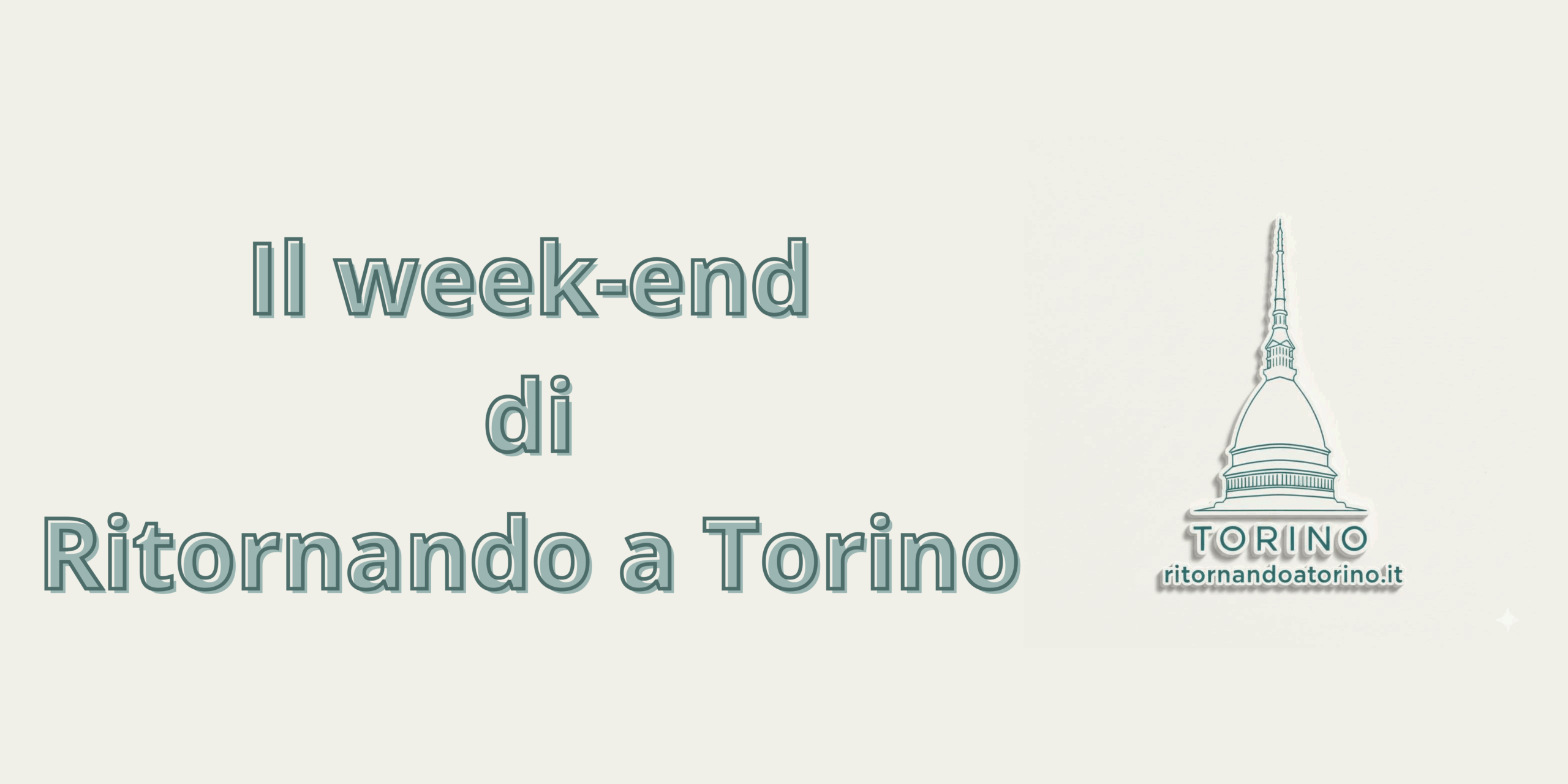 Cosa fare a Torino nel weekend dal 26 al 28 settembre 2025
