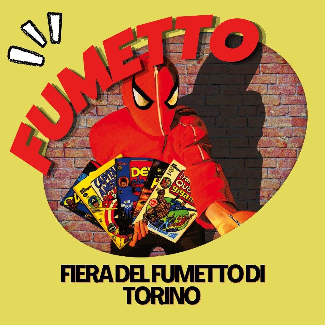 Fiera del Fumetto a Torino: un tuffo tra comics, collezionismo e passione